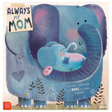 Always My Mom PB