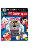True Crime Fairy Tales: Little Red Riding Hood BB