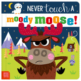 Never Touch A Moody Moose! BB