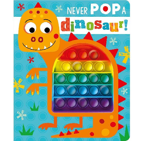 Never Pop A Dinosaur! - BB