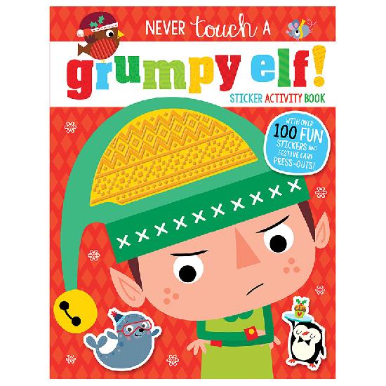Never Touch A Grumpy Elf! Activity Book