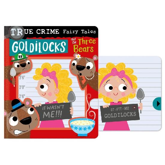 True Crime Fairy Tales: Goldilocks and The Three Bears