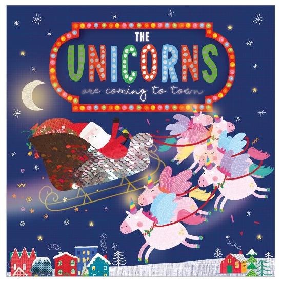 Unicorns Are Coming To Town - HC