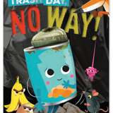 PREORDER FALL 2026 - Trash Day, No Way! PB   ETA OCT 2026