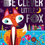 Be Clever Little Fox - BB