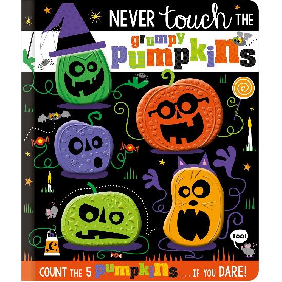 Never Touch The Grumpy Pumpkins - BB