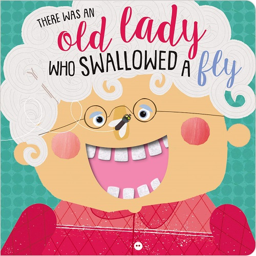 There Was and Old Lady Who Swallowed A Fly - BB